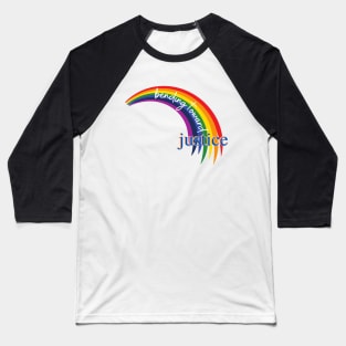 Bending Toward Justice - Pride Edition Baseball T-Shirt